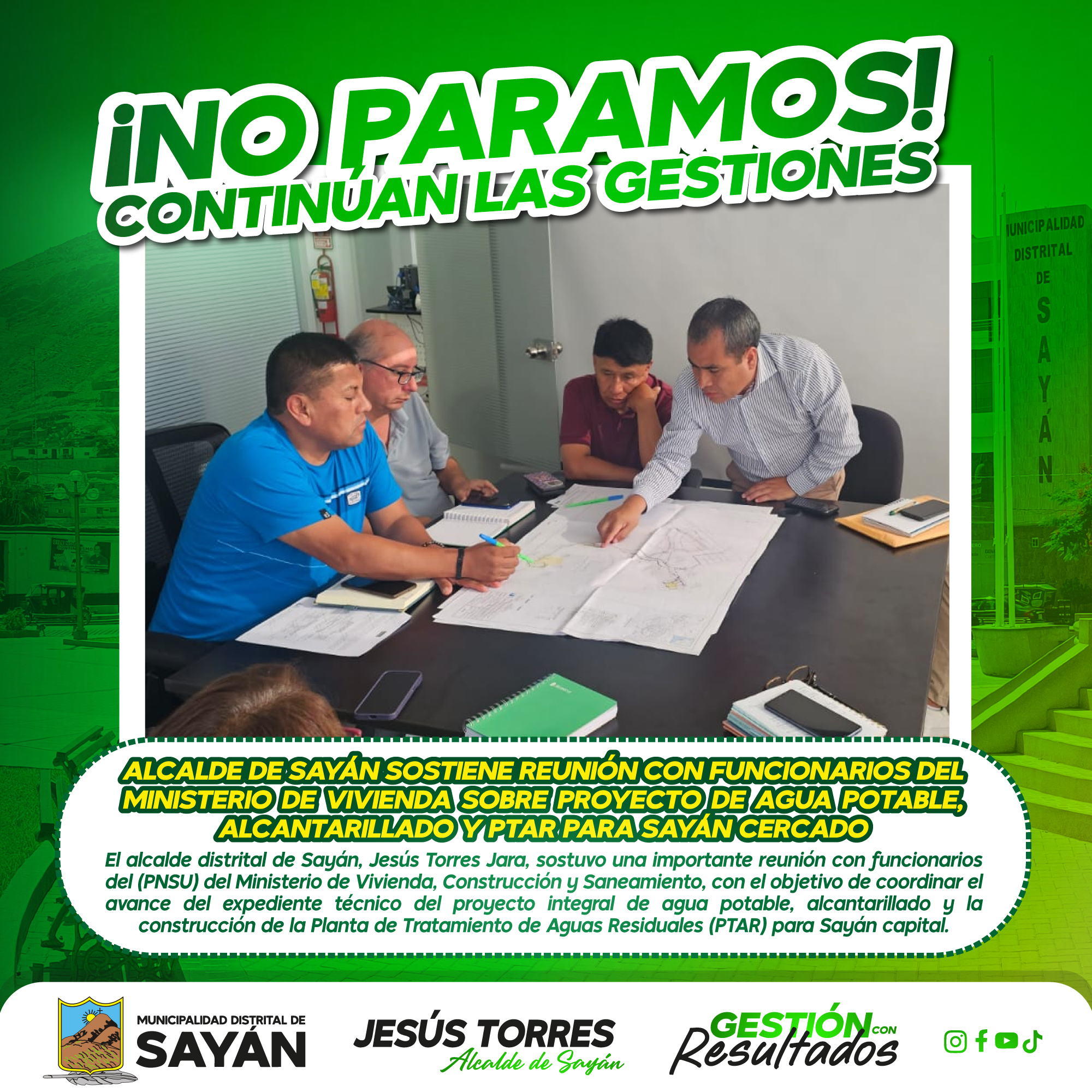 𝗔𝗟𝗖𝗔𝗟𝗗𝗘 𝗗𝗘 𝗦𝗔𝗬Á𝗡 𝗦𝗢𝗦𝗧𝗜𝗘𝗡𝗘 𝗥𝗘𝗨𝗡𝗜Ó𝗡 𝗖𝗢𝗡 𝗙𝗨𝗡𝗖𝗜𝗢𝗡𝗔𝗥𝗜𝗢𝗦 𝗗𝗘𝗟 𝗠𝗜𝗡𝗜𝗦𝗧𝗘𝗥𝗜𝗢 𝗗𝗘 𝗩𝗜𝗩𝗜𝗘𝗡𝗗𝗔 𝗦𝗢𝗕𝗥𝗘 𝗣𝗥𝗢𝗬𝗘𝗖𝗧𝗢 𝗗𝗘 𝗔𝗚𝗨𝗔 𝗣𝗢𝗧𝗔𝗕𝗟𝗘, 𝗔𝗟𝗖𝗔𝗡𝗧𝗔𝗥𝗜𝗟𝗟𝗔𝗗𝗢 𝗬 𝗣𝗧𝗔𝗥 𝗣𝗔𝗥𝗔 𝗦𝗔𝗬Á𝗡 𝗖𝗘𝗥𝗖𝗔𝗗𝗢
