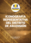 Vista preliminar de documento ICONOGRAFÍA REPRESENTATIVA DEL DISTRITO DE ASCENSION