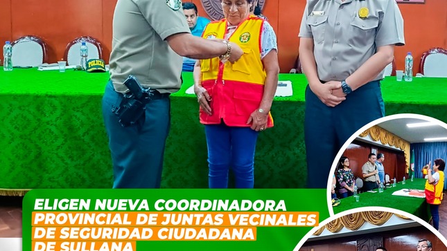 Eligen nueva coordinadora provincial de juntas vecinales de seguridad ciudadana de Sullana 