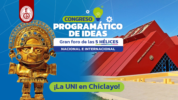 Chiclayo se convierte en epicentro de la innovación científica del Perú gracias a la UNI