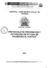 Vista preliminar de documento PROTOCOLO DE PREVENCIÓN Y ACCIÓN ANTE FUGA DE PACIENTES DEL HJATCH 