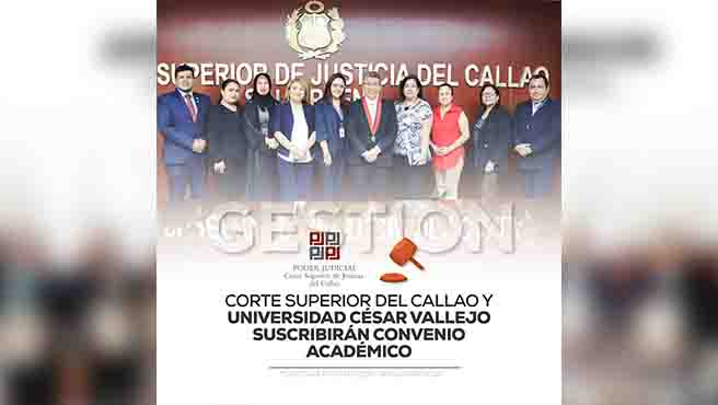 Corte Superior del Callao y Universidad César Vallejo suscribirán convenio académico