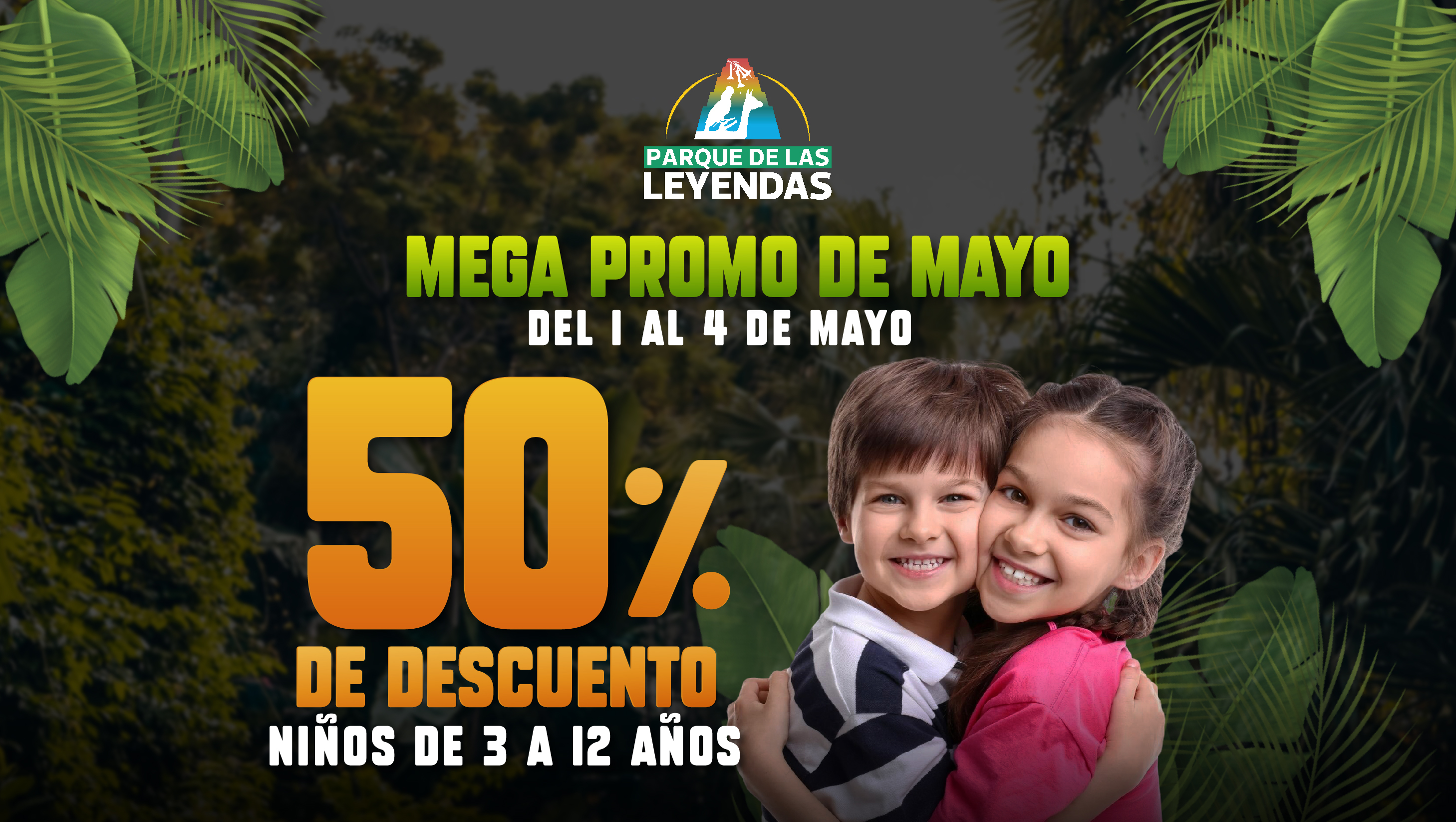 Del 1 al 4 de mayo: 50% DE DESCUENTO en el ingreso para los niños en el Parque de las Leyendas
