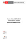 Vista preliminar de documento PLAN ANUAL DE TRABAJO ARCHIVÍSTICO 2025 DEL DESPACHO PRESIDENCIAL