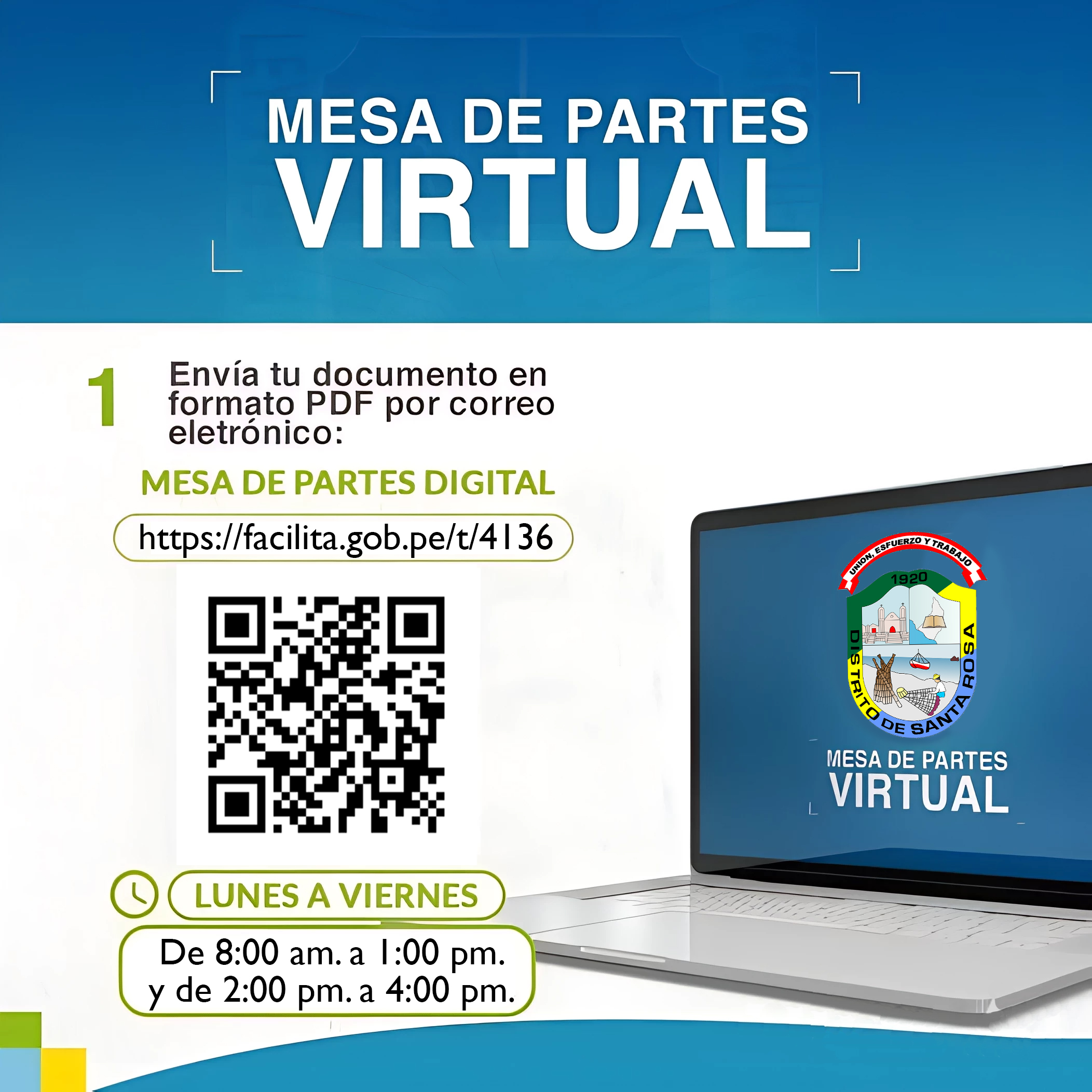 Mesa de Partes Virtual:
Atención: De Lunes a Viernes de 8:00 am. a 1:00 pm. y de 2:00 pm. a 4:00 pm.