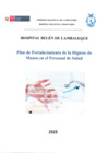 Vista preliminar de documento PLAN DE FORTALECIMIENTO DE LA HIGIENE DE MANOS EN EL PERSONAL DE SALUD. HBL - 2025.