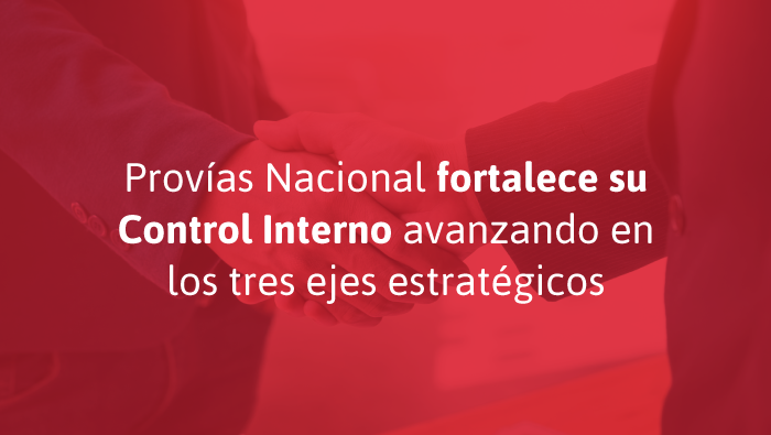 Provías Nacional fortalece el control interno avanzando en los tres ejes estratégicos