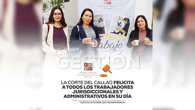 Corte Superior del Callao felicitó a jueces y servidores judiciales por el Día del Trabajo