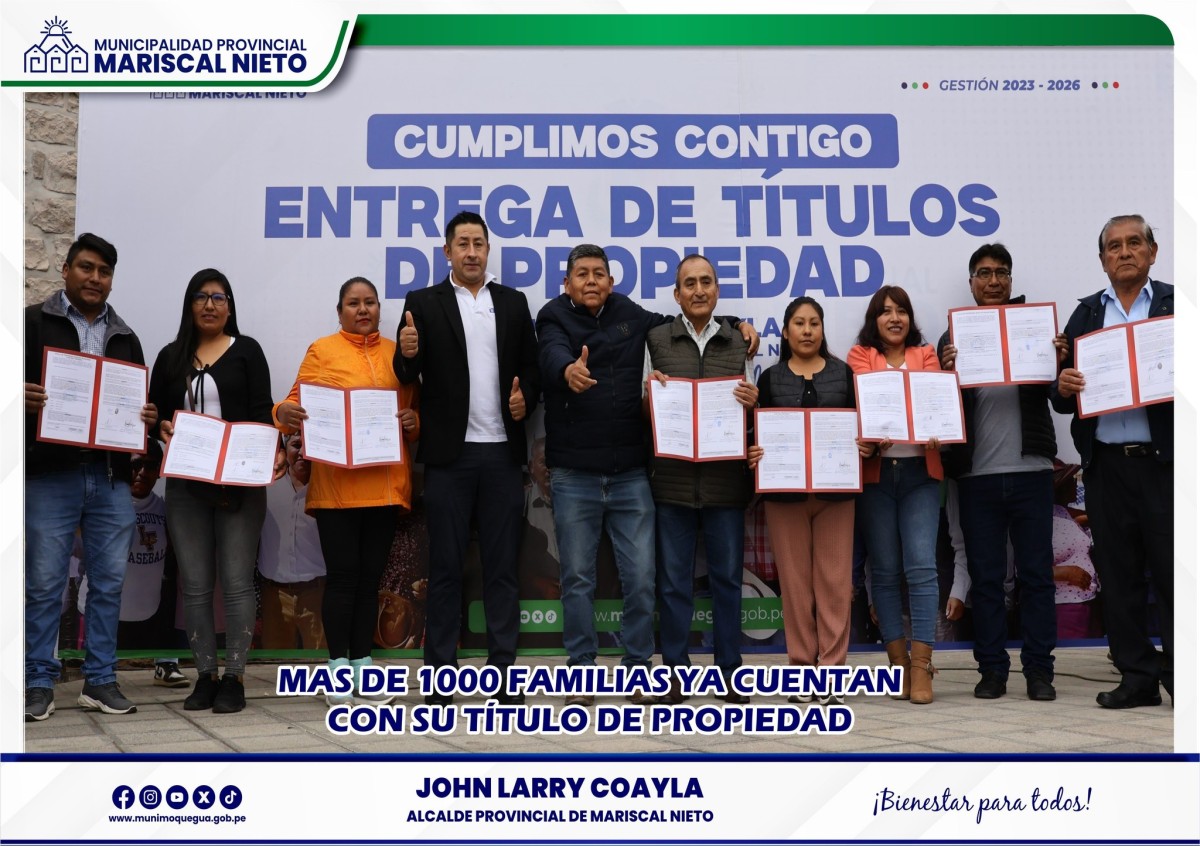 Con gran éxito y una masiva participación de la ciudadanía, la Municipalidad Provincial de Mariscal Nieto, bajo la gestión del alcalde C.P.C. John Larry Coayla, realizó la histórica entrega de 1,150 títulos de propiedad en la Plaza de Armas de Moquegua.