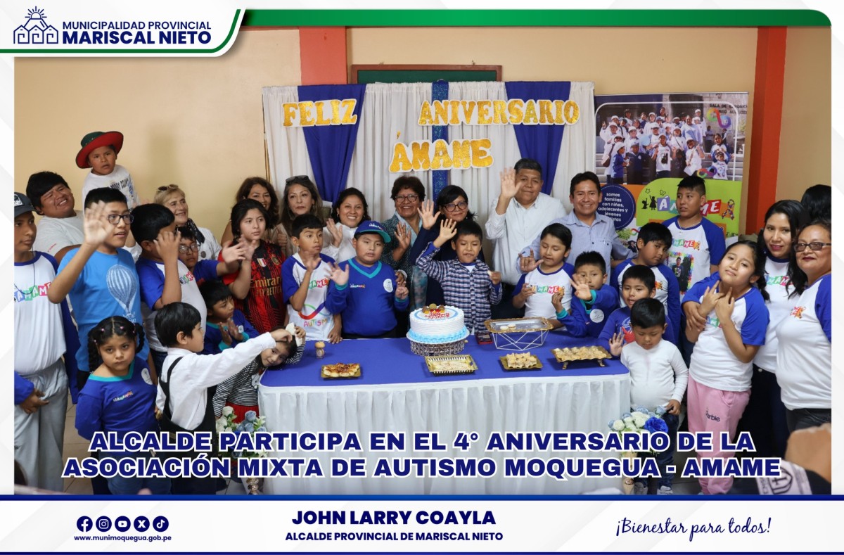 En un emotivo acto, nuestro alcalde Jhon Larry Coayla participó en la ceremonia de conmemoración por el 4° aniversario de la Asociación Mixta de Autismo Moquegua – AMAME), reafirmando su compromiso con la inclusión y el bienestar de las personas con autismo en nuestra comunidad.