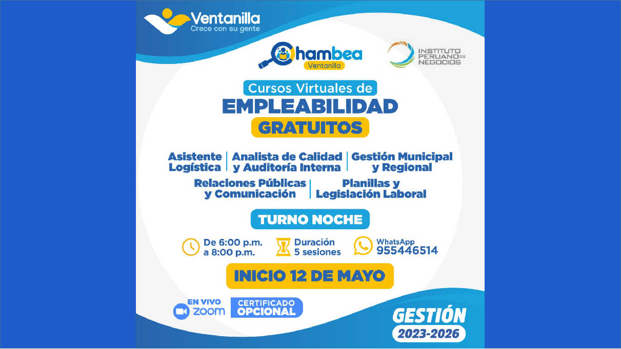 La Municipalidad de Ventanilla e IPN te ofrecen cursos virtuales gratuitos de empleabilidad 💼 desde el 12 de mayo, inscríbete al 📱 955 446 514.