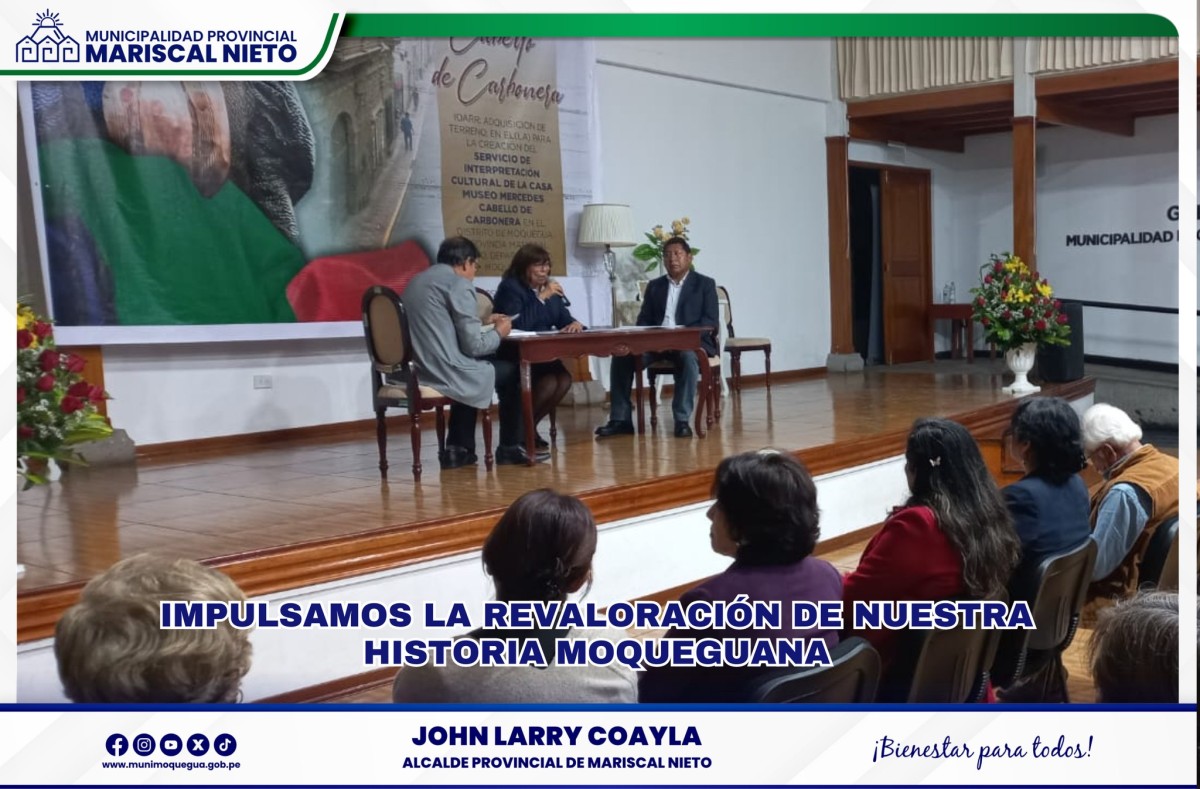 La Municipalidad Provincial de Mariscal Nieto continúa promoviendo el reconocimiento de las figuras ilustres de Moquegua con la realización del conversatorio «Mercedes Cabello de Carbonera a la luz de la coyuntura actual».