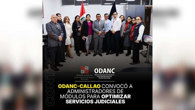 ODANC-Callao convocó a Administradores de Módulos para optimizar servicios judiciales