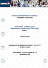 Vista preliminar de documento Norma Administrativa Interna NAI-028 OTI/UIST/004 “Gestión de Cambios de la Infraestructura Tecnologica del RENIEC”, primera versión