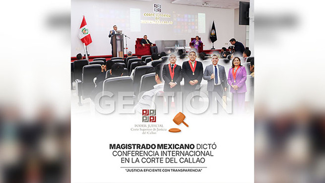 Magistrado mexicano dictó conferencia internacional en la Corte Superior del Callao