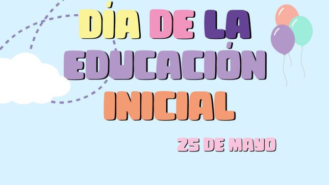¡Feliz 94° Aniversario de la Educación Inicial!