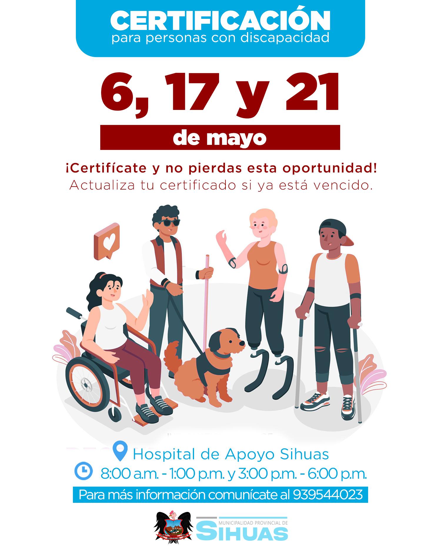 📢¡𝐀𝐓𝐄𝐍𝐂𝐈𝐎́𝐍 𝐒𝐈𝐇𝐔𝐀𝐒!📢
La Municipalidad Provincial de Sihuas invita a todas las personas con discapacidad a participar en la jornada de certificación que se llevará a cabo los días 6, 17 y 21 de mayo, en el Hospital de Apoyo Sihuas. 🏥
📌 𝐇𝐨𝐫𝐚𝐫𝐢𝐨 𝐝𝐞 𝐢𝐧𝐬𝐜𝐫𝐢𝐩𝐜𝐢𝐨́𝐧:
🕗 08:00 a. m. – 01:00 p. m.
🕒 03:00 p. m. – 06:00 p. m.
🔹 Si aún no cuentas con tu certificado o necesitas renovarlo, ¡esta es tu oportunidad! No dejes pasar esta importante gestión que te permitirá acceder a diversos beneficios.
📲Para más información, comunícate al 939 544 023 📞
👨🦽👩🦯 ¡Trabajamos por un Sihuas más inclusivo y accesible para todos!