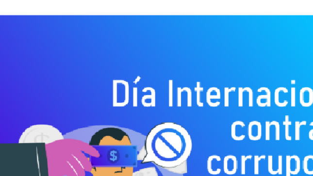 El  Día  Internacional  contra  la  Corrupción