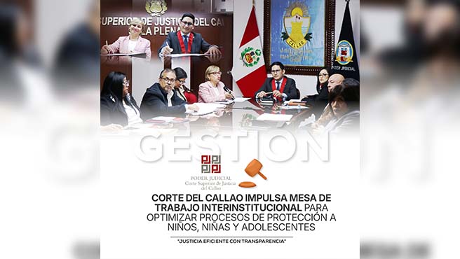 Corte Superior del Callao impulsa mesa de trabajo interinstitucional para optimizar procesos de protección niños, niñas y adolescentes