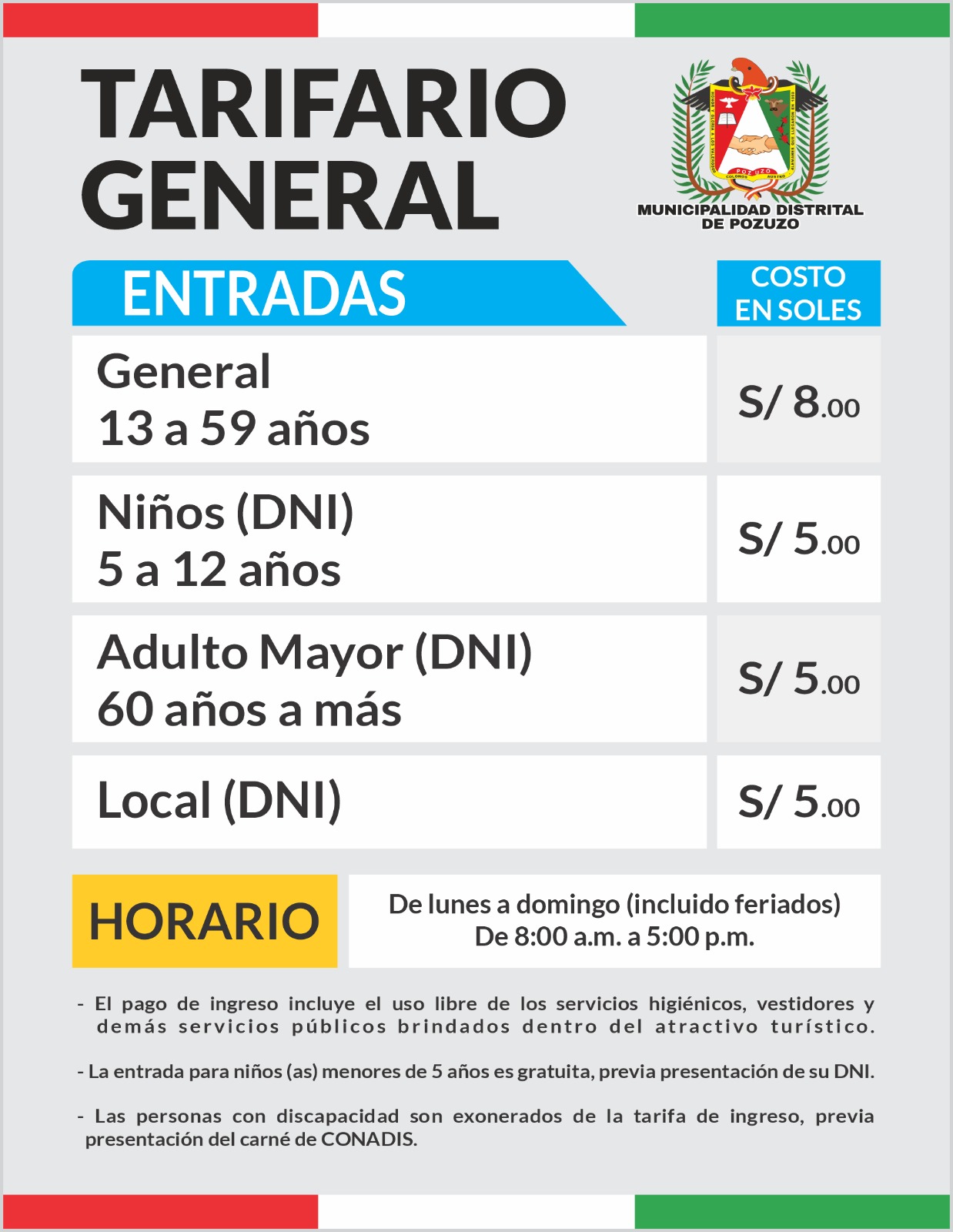 la imagen es un comunicado oficial de la Municipalidad de Pozuzo que informa de manera detallada las tarifas de ingreso, horarios de atención y condiciones especiales para un atractivo turístico local, que por el contexto de nuestra conversación anterior, corresponde a las "Pozas de Agua y Sal".