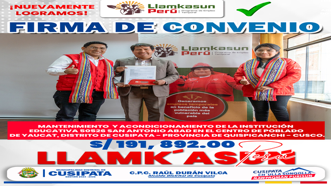 Buenas noticias para Cusipata, se logro una vez mas la firma del convenio con Llamkasun Peru 2025