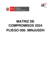 Vista preliminar de documento Matriz de Compromisos correspondiente al año 2024 del Pliego 006 MINJUSDH
