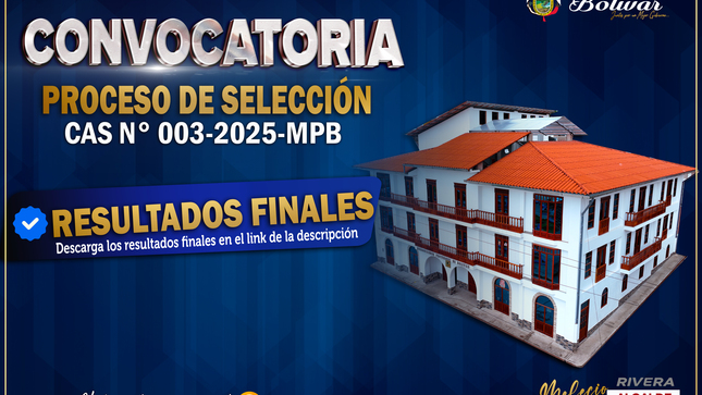 CONVOCATORIA CAS N°003-2025 RESULTADOS FINALES