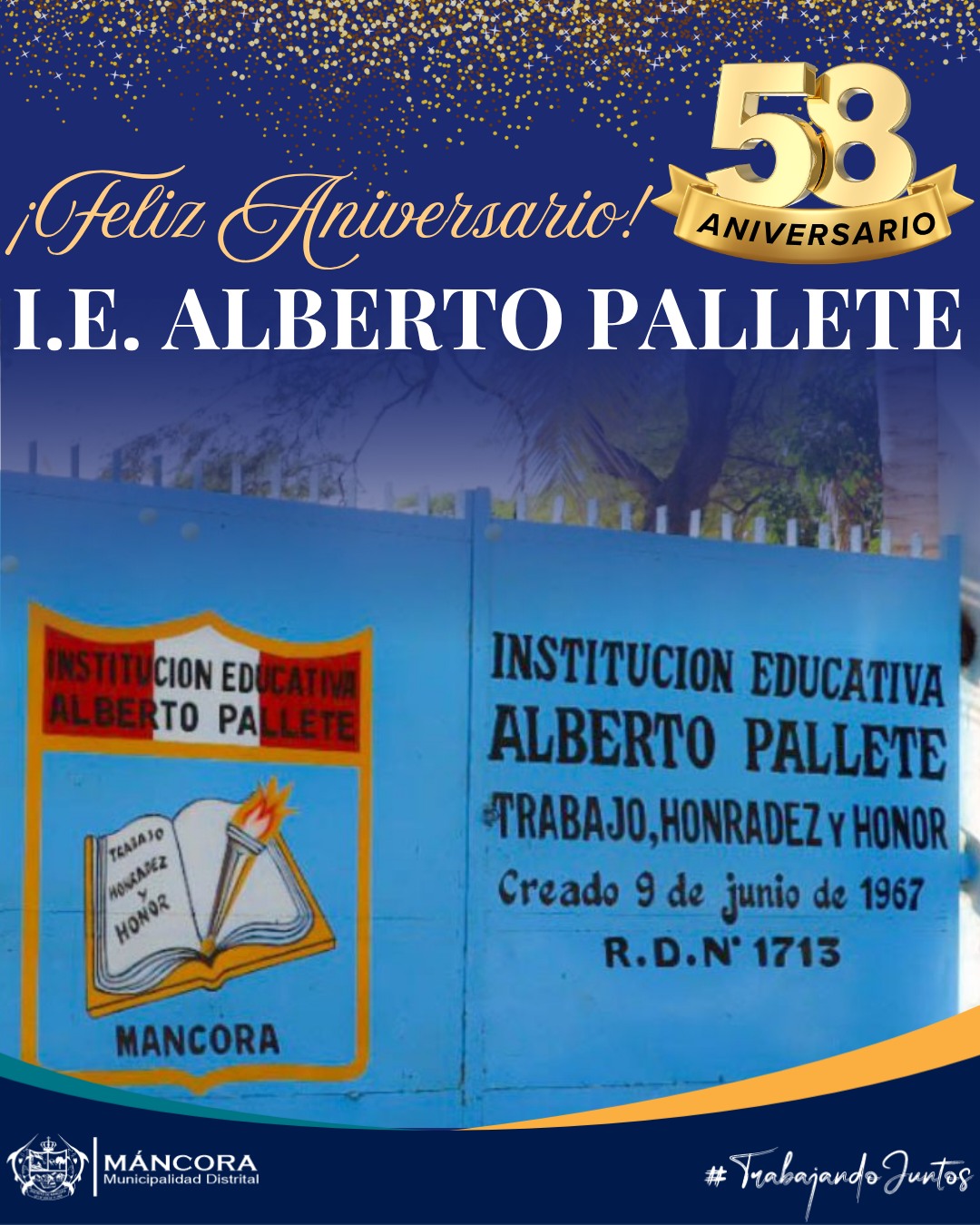 FELIZ 58 ANIVERSARIO I.E. ALBERTO PALLETE