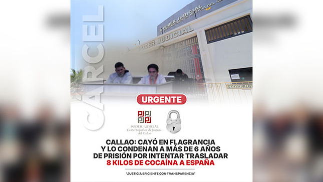 Callao: Cayó en flagrancia y lo condenan a más de 6 años de prisión por intentar trasladar o kilos de droga a España