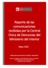 Vista preliminar de documento Reporte de las comunicaciones recibidas por la Central única de Denuncias a mayo 2025