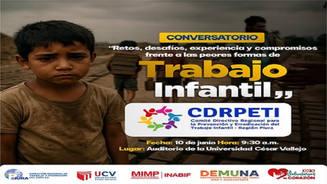 Mañana | 🕘 9:30 a.m. | 📍 Auditorio Universidad César Vallejo – Piura
Participa, reflexiona y sé parte de la lucha por una infancia libre de explotación.