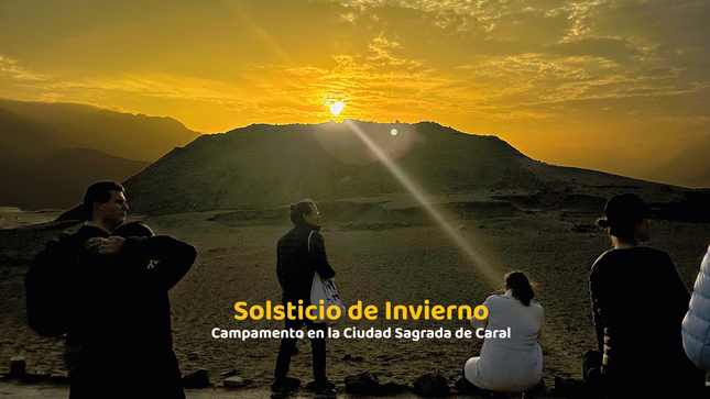 SOLSTICIO DE INVIERNO: conéctate con los astros, la naturaleza y nuestro patrimonio cultural acampando en CARAL