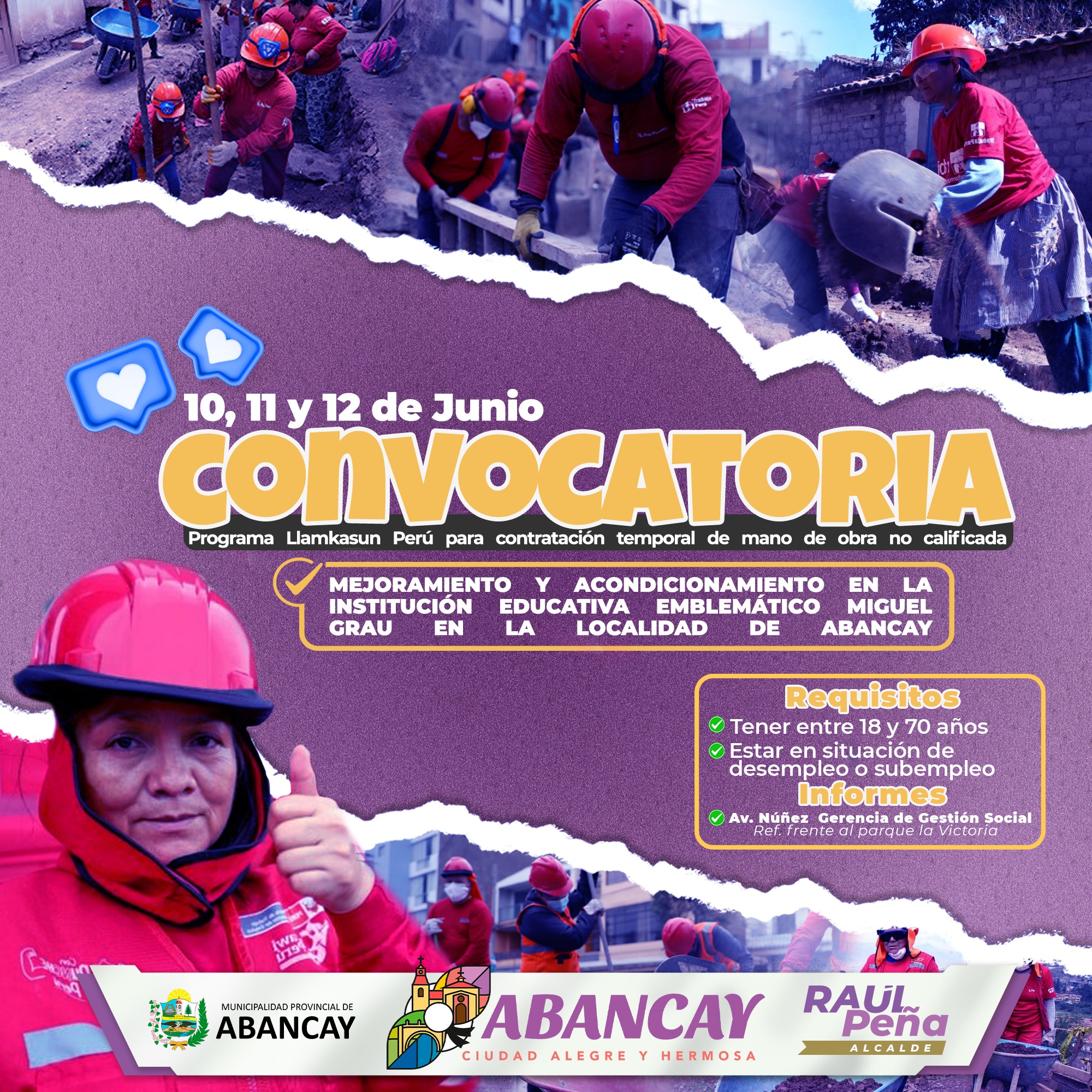 La Municipalidad Provincial de Abancay, a través del programa Llamkasun Perú, convoca a todos los interesados a postular para la contratación temporal de mano de obra no calificada.