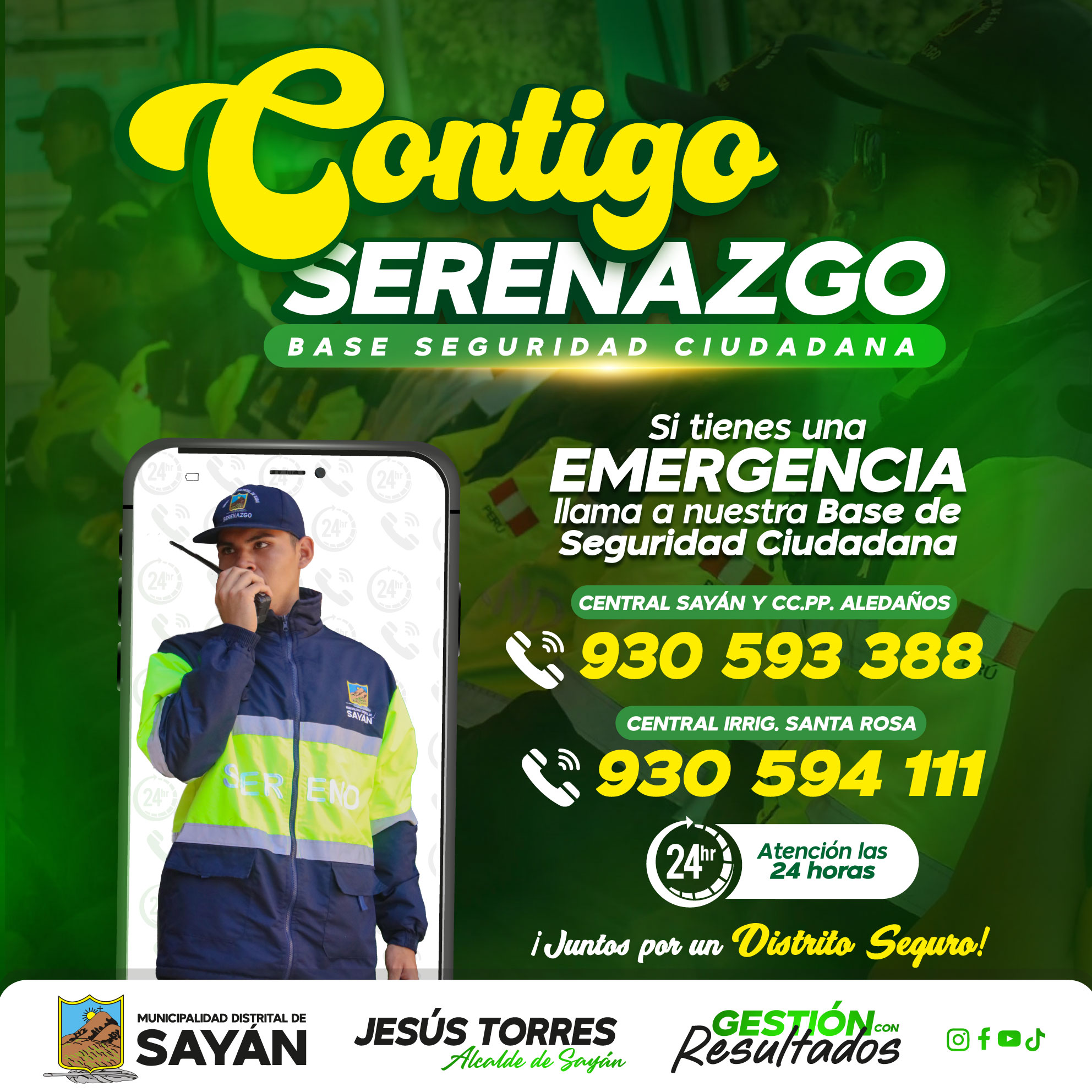 #24Horas VECINO DE SAYÁN, TU SEGURIDAD ES NUESTRA PRIORIDAD