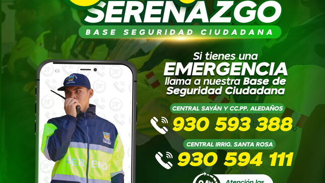 #24Horas VECINO DE SAYÁN, TU SEGURIDAD ES NUESTRA PRIORIDAD