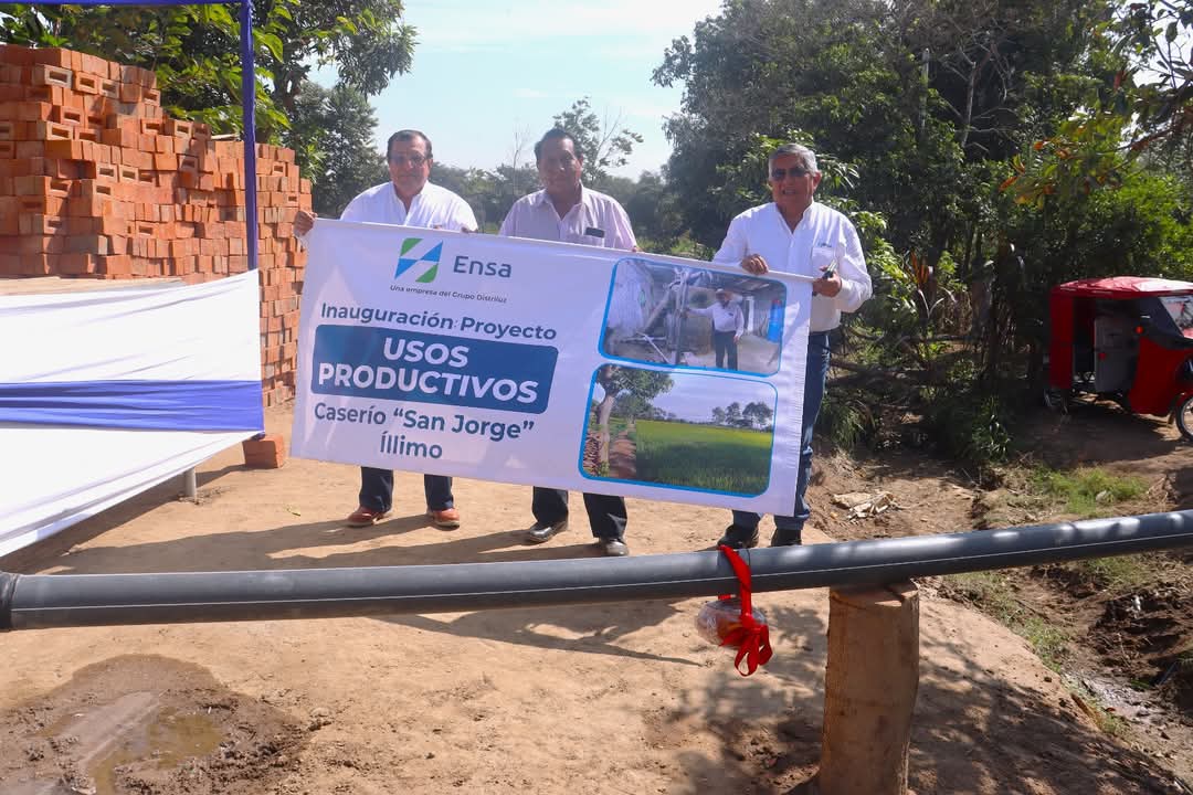 Presidente del directorio del grupo Distriluz, Ing. José Bobadilla Huamán, acompañado por el gerente regional de Ensa, el Ing. Efrain Salas Valverde, inauguraron el proyecto "Usos Productivos" en el caserío San Jorge de Íllimo.