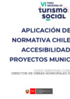 Vista preliminar de documento 4.- Aplicación de la Normativa Chilena en Accesibilidad en Proyectos Municipales 