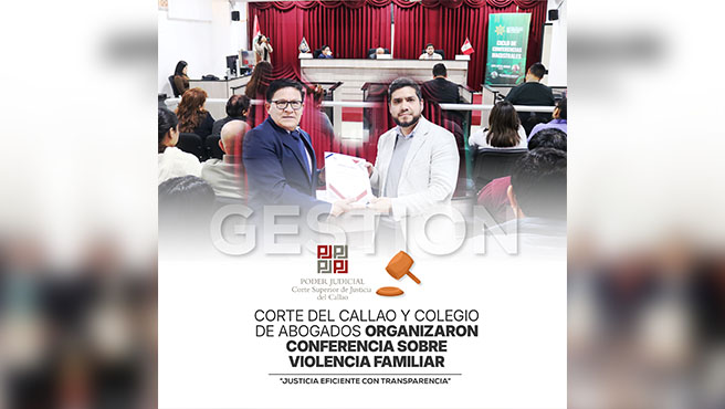Corte Superior del Callao y Colegio de Abogados organizaron conferencia sobre violencia familiar