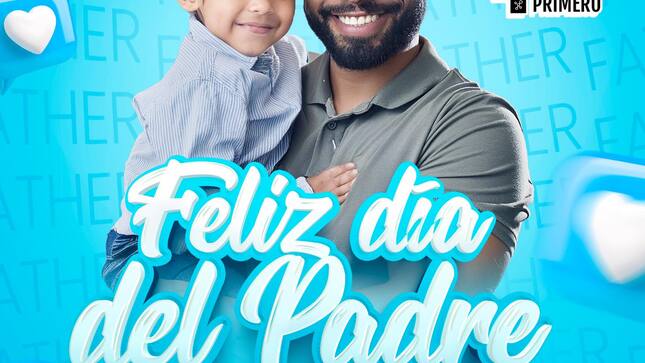 ¡Feliz Dia del Padre!