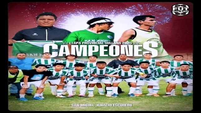 Felicidades San Miguel CAMPEÓN provincial