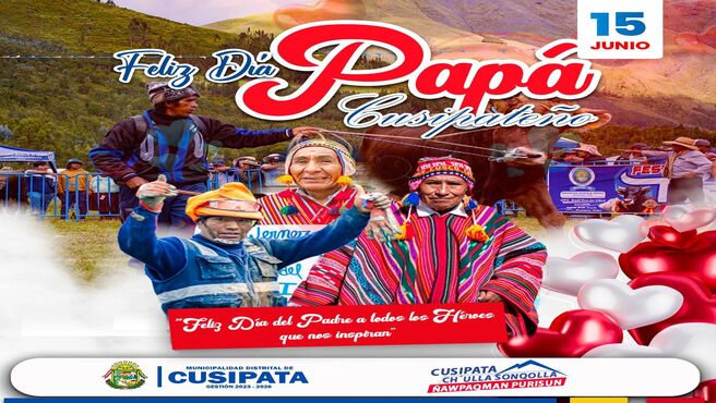 Feliz día Papá Cusipateño