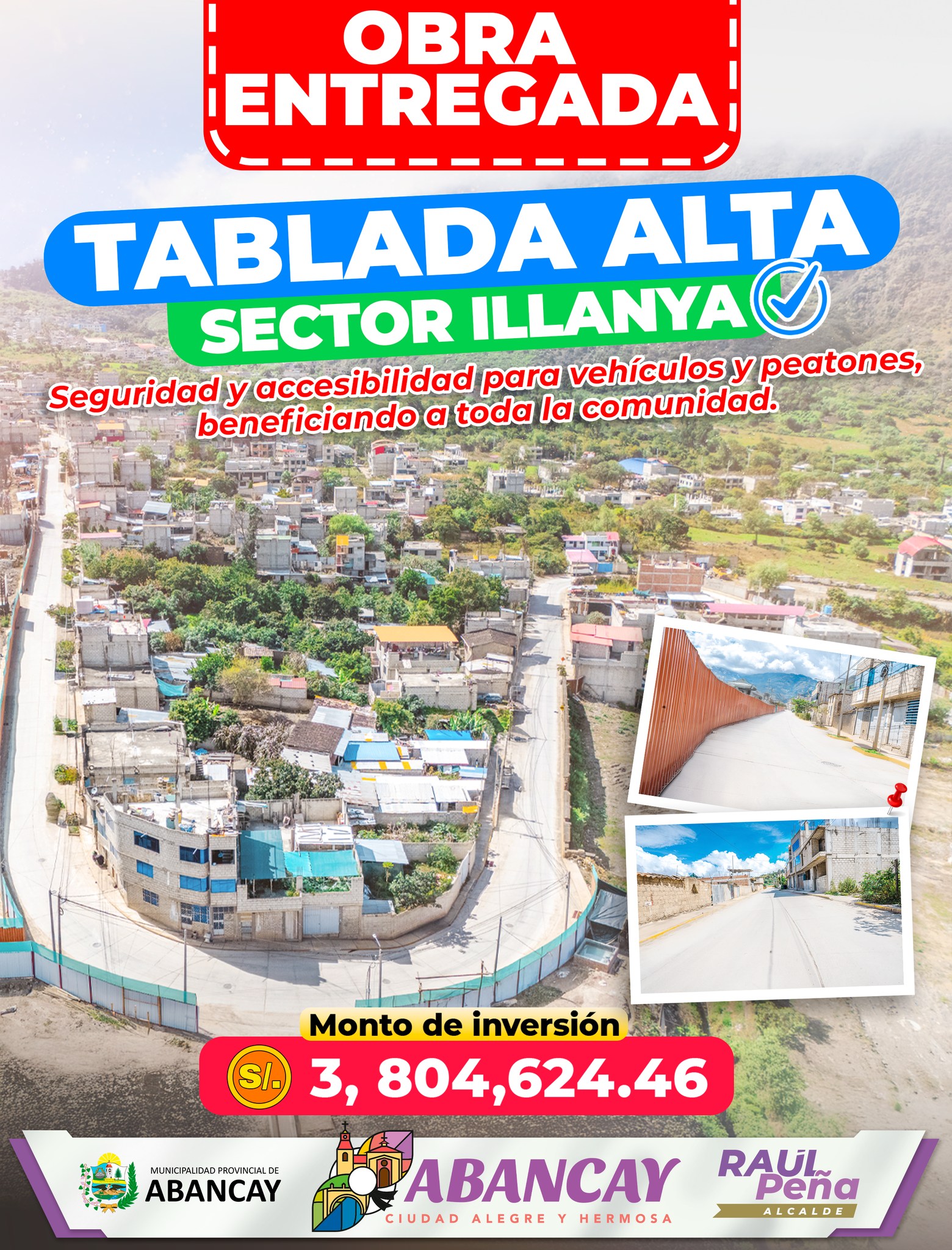 Recordemos que en 2023, la Municipalidad Provincial de Abancay concluyó la obra de mejoramiento de pistas y veredas en Tablada Alta - Illanya, con una inversión de S/. 3,804,624.46.