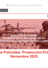 Vista preliminar de documento Reporte de Producción Policial noviembre del 2025