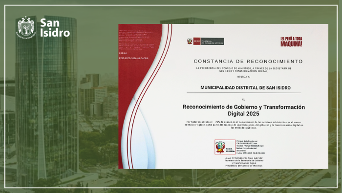 Municipalidad de San Isidro recibe reconocimiento nacional por avances en Gobierno y Transformación Digital