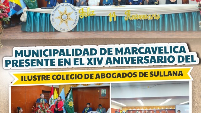 Municipalidad de Marcavelica presente en el xiv aniversario del ilustre colegio de abogados de sullana
