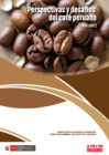 Vista preliminar de documento Perspectivas y desafio del café peruano 