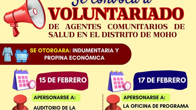 Los voluntarios de salud en Moho deben presentarse el 15 de febrero en el auditorio municipal y el 17 en la Oficina de Programas Sociales. Se entregará indumentaria y propina. Info: 946687464.